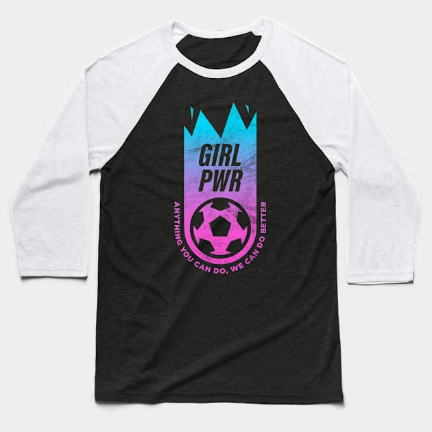 Girl Power, USA Women's Team, Play Like a Girl Baseball T-Shirt by BooTeeQue